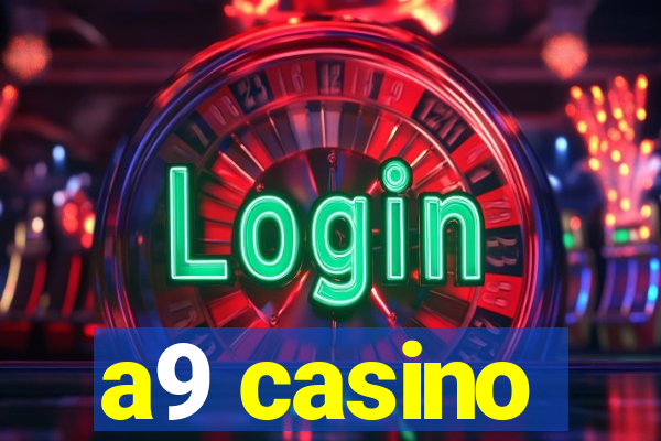 a9 casino